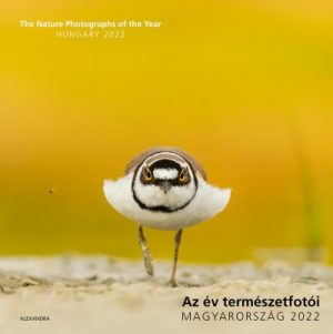 Az év természetfotói - Magyarország 2022 - The Nature Photographs of the Year - Hungary 2022