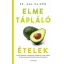 Elmetápláló ételek