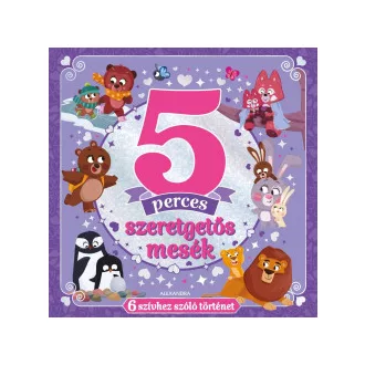 5 perces szeretgetős mesék