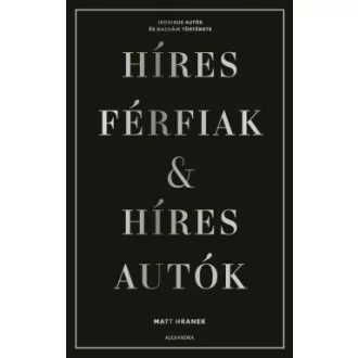 Híres férfiak & híres autók - Díszdobozban