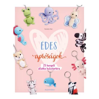 Édes apróságok - 23 horgolt állatka kulcstartóra