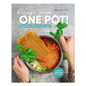 Könnyű, finom, One Pot!