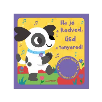 Ha jó a kedved, üsd a tenyered! - Énekeljünk együtt!