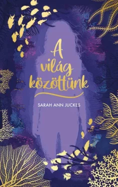 A világ közöttünk