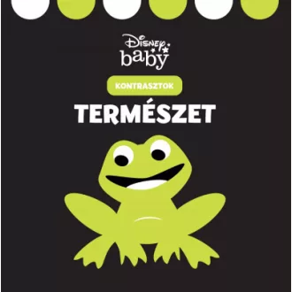 Disney baby - Kontrasztok - Természet