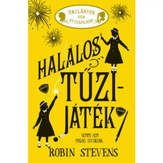 Halálos tűzijáték - Úrilányok nem gyilkolnak 4.