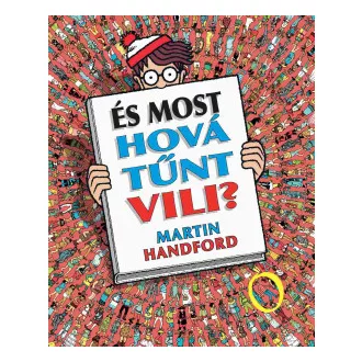 És most hová tűnt Vili?