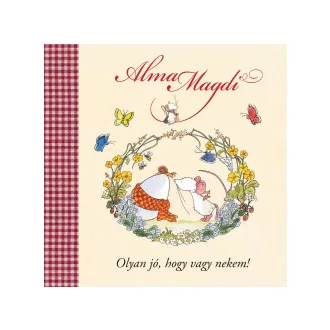 Alma Magdi - Olyan jó, hogy vagy nekem!
