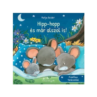 Hipp-hopp és már alszol is!