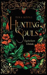 Hunting Souls - Egybeforrt lelkünk - Éldekorált
