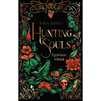 Hunting Souls - Egybeforrt lelkünk - Éldekorált