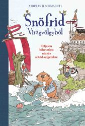   Snöfrid Virágvölgyből - Teljesen hihetetlen utazás a Köd-szigetekre