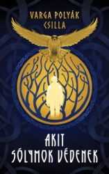 Akit sólymok védenek - Éldekorált