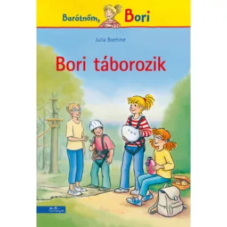 Bori táborozik - Barátnőm, Bori
