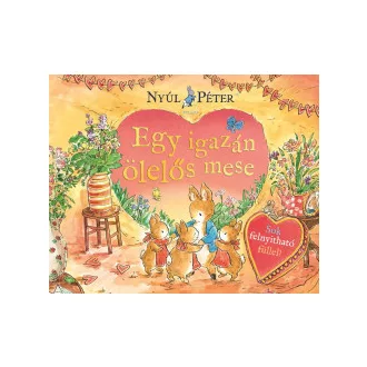 Beatrix Potter - Nyúl Péter világa-Egy igazán ölelős mese