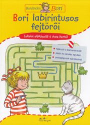 Bori labirintusos fejtörői - Barátnőm, Bori