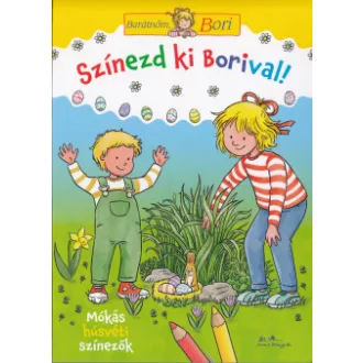 Hanna Sörensen - Színezd ki Borival! - Barátnőm, Bori foglalkoztató füzet