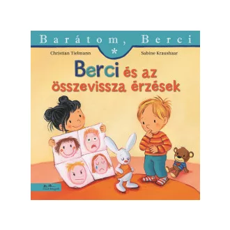 Christian Tielmann - Berci és az összevissza érzések - Barátom, Berci 29.