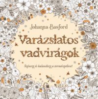 Johanna Basford - Varázslatos vadvirágok