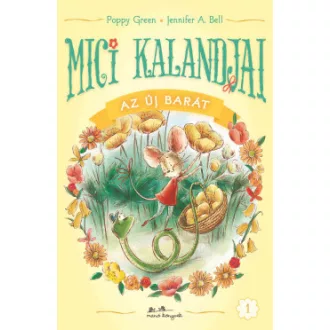 Poppy Green - Mici kalandjai - Az új barát