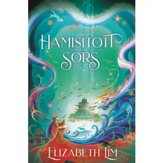Elizabeth Lim - Hamisított Sors - Éldekorált