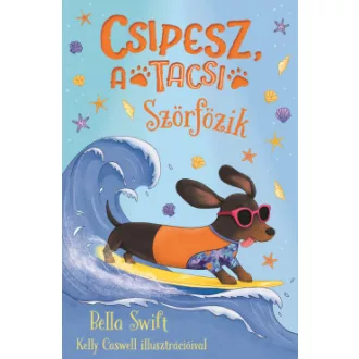 Bella Swift - Csipesz, a tacsi szörfözik