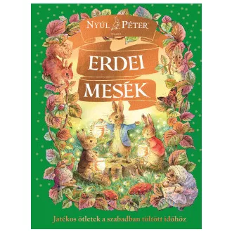 Nyúl Péter világa - Erdei Mesék