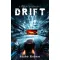 Drift - A Remény háborúja II.
