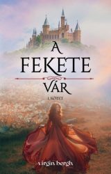 A fekete vár I. kötet - Találkozás az ördöggel