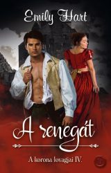 A renegát - A korona lovagjai 4.
