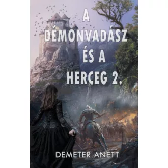 A démonvadász és herceg 2.