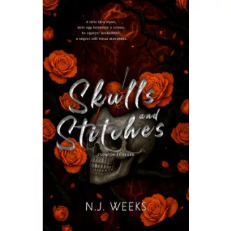 N. J. Weeks - Skulls and Stitches - Csontok és Hegek - Éldekorált