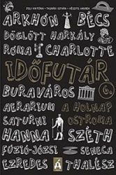 A holnap ostroma - Időfutár 6.