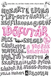 A próbák palotája - Időfutár 3.