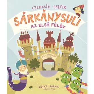 Sárkánysuli - Az első félév