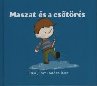 Maszat és a csőtörés