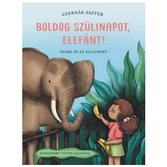 Boldog szülinapot, elefánt! - Panka és az állatkert
