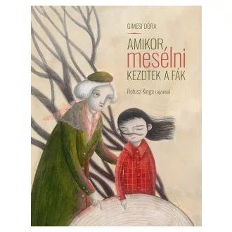 Amikor mesélni kezdtek a fák