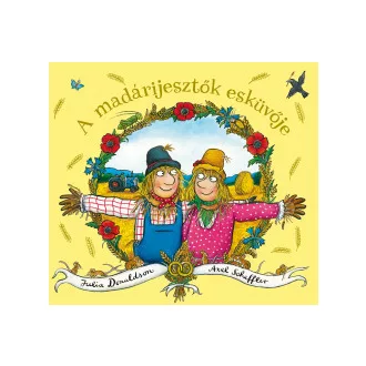 A madárijesztők esküvője