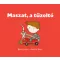 Maszat, a tűzoltó