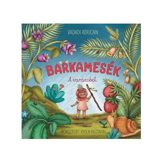 Barkamesék - A varázsbot