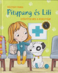 Gyógyítsd meg a kiskutyám! - Pitypang és Lili