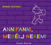 Annipanni, mesélj nekem!