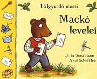 Mackó levelei - Tölgyerdő meséi