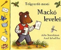 Mackó levelei - Tölgyerdő meséi
