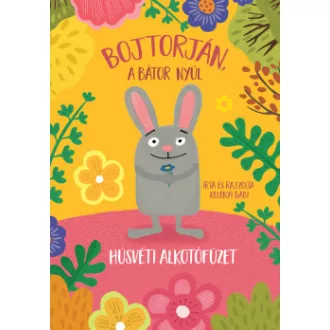 Bojtorján, a bátor nyúl*