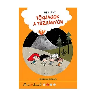 Tökmagok a tűzhányón - Most én olvasok! 2.
