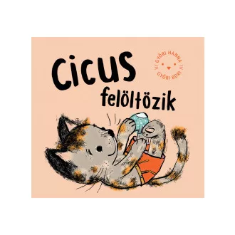 Cicus felöltözik