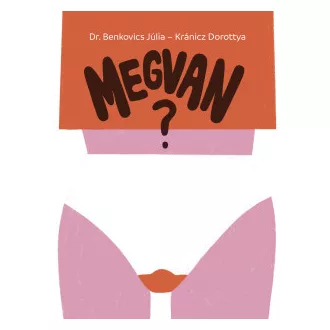 Dr. Benkovics Júlia - Megvan?