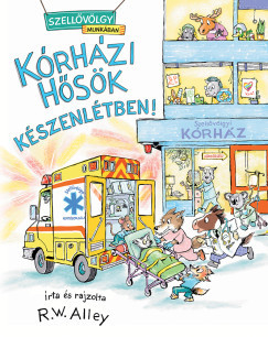 Kórházi hősök készenlétben
